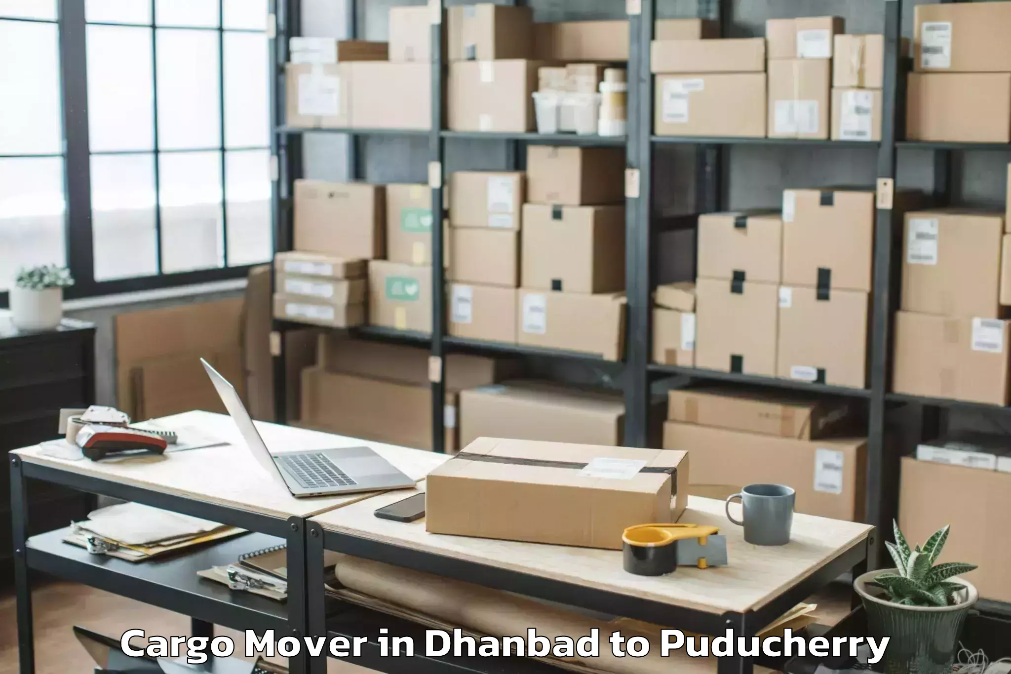 Book Dhanbad to Pondicherry University Cargo Mover Online